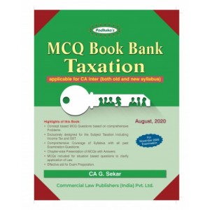 Padhuka's MCQ Book Bank Taxation for CA Inter November 2020 Exam (Old & New Syllabus) by G. Sekar | Commercial Law Publisher
